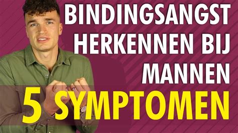 bindingsangst man|15 Bindingsangst symptomen bij mannen: Test het。